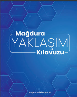 Adalet Bakanlığı Mağdura Yaklaşım Kılavuzu Nisan 2021