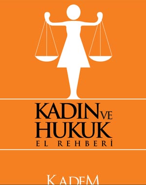 KADIN VE DEMOKRASİ DERNEĞİ KADIN VE HUKUK EL REHBERİ