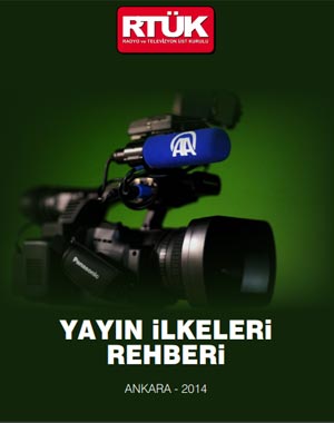 RTÜK YAYIN İLKELERİ REHBERİ-2014