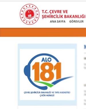 T.C. ÇEVRE VE ŞEHİRCİLİK BAKANLIĞI: ALO 181 - BİLGİ/ŞİKAYET BAŞVURUSU (HAVA KİRLİLİĞİ VB..ŞİKAYETLER) 