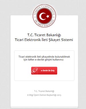 T.C. TİCARET BAKANLIĞI: TİCARİ ELEKTRONİK İLETİ ŞİKAYET SİSTEMİ