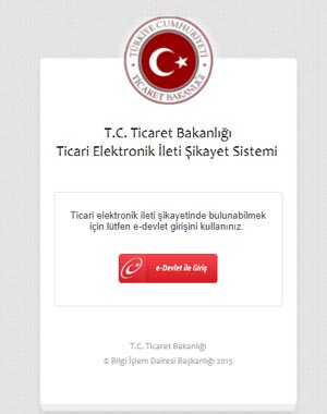 T.C. TİCARET BAKANLIĞI: TİCARİ ELEKTRONİK İLETİ ŞİKAYET SİSTEMİ 