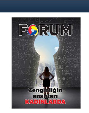 TÜRKİYE ODALAR VE BORSALAR BİRLİĞİ: EKONOMİK FORUM DERGİSİ