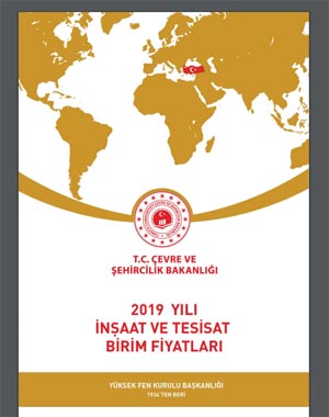 T.C. Çevre ve Şehircilik Bakanlığı: İnşaat ve Tesisat Birim Fiyatları 2019 - İnşaat Genel Fiyat Analizleri 2019