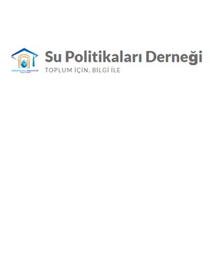 Su Politikaları Derneği Raporlar