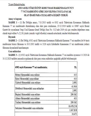 t.c. ticaret bakanlığı, 6502 Sayılı Tüketicinin Korunması Hakkında Kanunun 77 nci Maddesine Göre 2020 Yılında Uygulanacak Olan İdari Para Cezalarına İlişkin Tebliğ