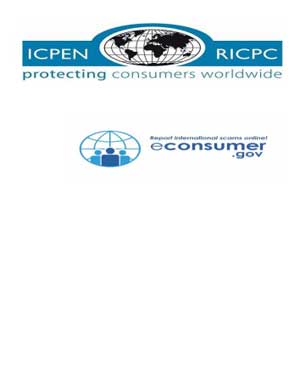 econsumer.gov, Uluslararası Tüketicinin Korunması ve Uygulama Ağı'nın (ICPEN) bir girişimidir (uluslararası şikâyet ve veri platformu)