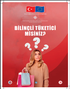 Ticaret Bakanlığı Bilinçli Tüketici misiniz?