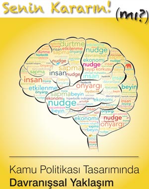 T.C. TİCARET BAKANLIĞI: KAMU POLİTİKASI TASARIMINDA DAVRANIŞSAL YAKLAŞIM