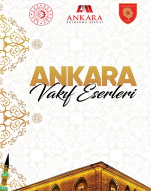 ANKARA KALKINMA AJANSI ANKARA VAKIF ESERLERİ 2019